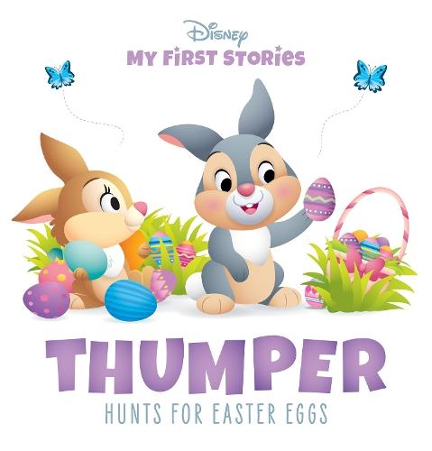 My First Stories: Thumper Hunts for Easter Eggs (Disney)