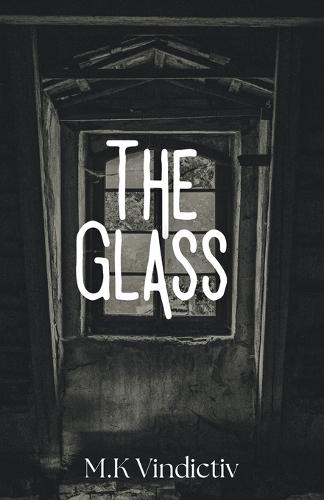 The Glass