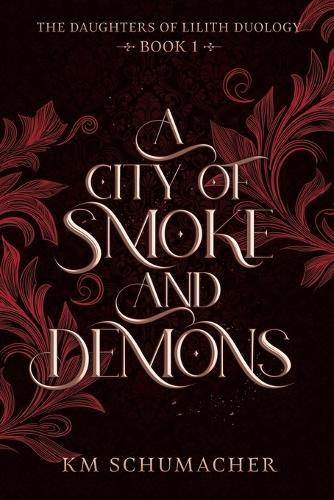A City of Smoke and Demons
