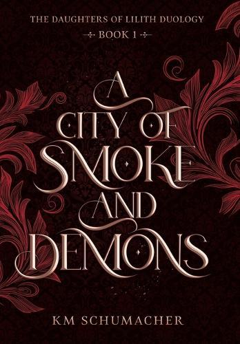 A City of Smoke and Demons