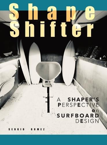 ShapeShifter: A Shaper's Perspective on Surfboard Design