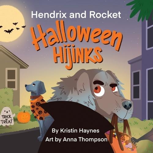 Hendrix and Rocket: Halloween Hijinks
