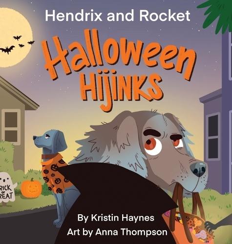 Hendrix and Rocket: Halloween Hijinks