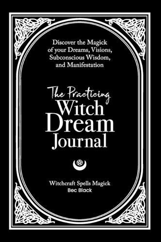 The Practicing Witch Dream Journal