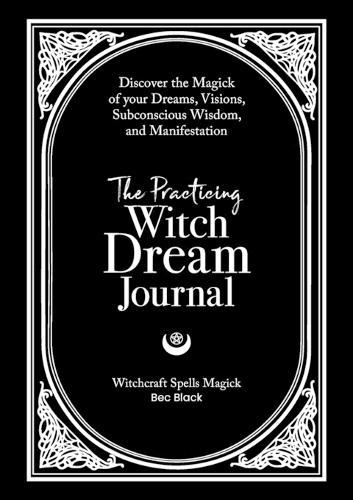 The Practicing Witch Dream Journal