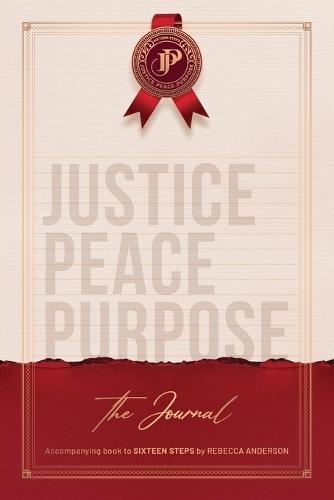 JUSTICE PEACE PURPOSE. The Journal