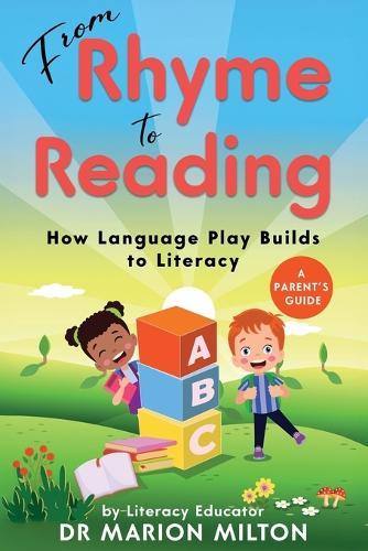 From Rhyme to Reading: How Language Play Builds to Reading