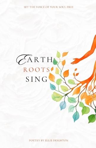 Earth Roots Sing