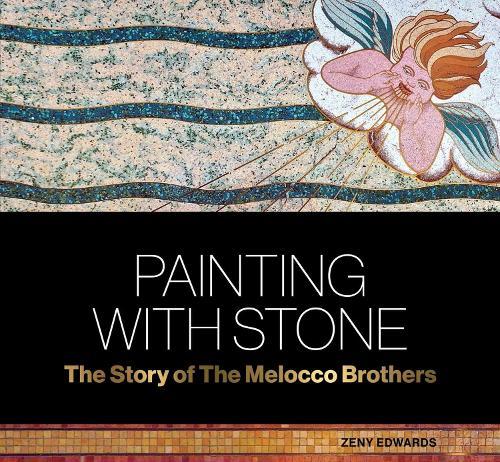 Painting with Stone: The Story of the Melocco Brothers