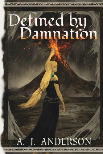 Defined by Damnation
