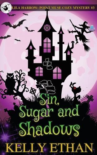 Sin, Sugar and Shadows