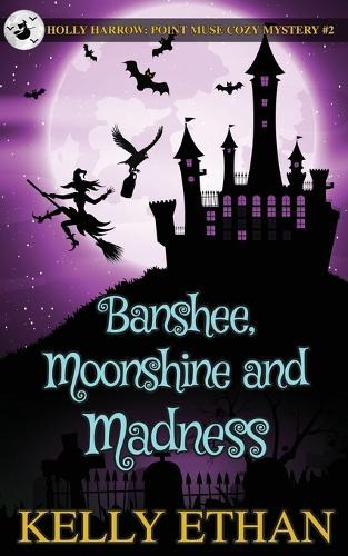 Banshee, Moonshine and Madness