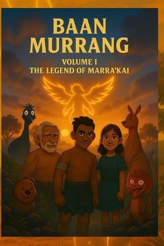 Baan Murrang: The Legend of Marra'kai