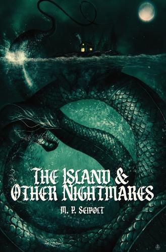 The Island & Other Nightmares