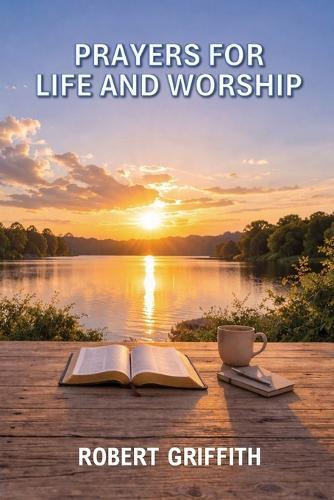 Prayers for Life and Worship