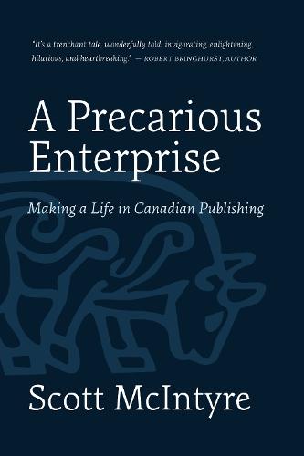 A Precarious Enterprise: Making a Life in Canadian Publishing