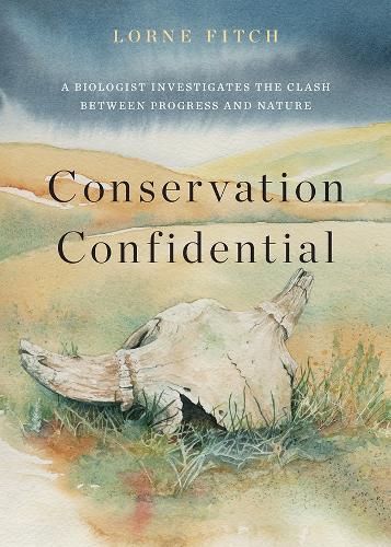 Conservation Confidential: A Biologist's Take on the Clash Between Progress and Nature