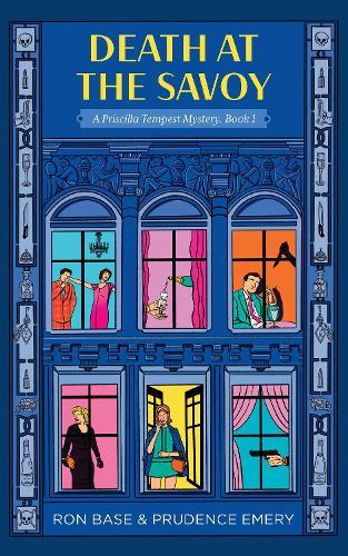 Death at the Savoy: A Priscilla Tempest Mystery, Book 1