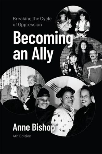 Becoming an Ally: Breaking the Cycle of Oppression