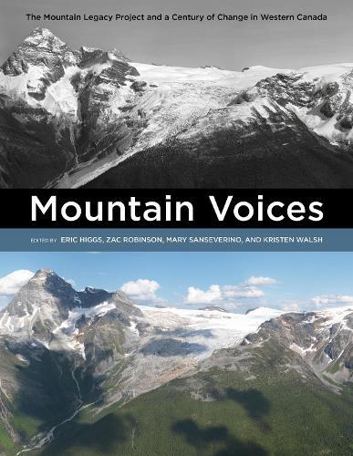 Mountain Voices: The Mountain Legacy Project and a Century of Change in Western Canada