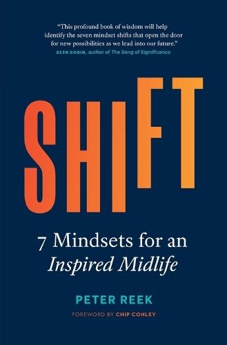 Shift: 7 Mindsets for an Inspired Midlife