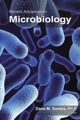 Recent Advances in Microbiology