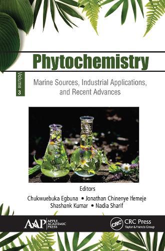 Phytochemistry: Volume 3: Marine Sources, Industrial Applications, and Recent Advances