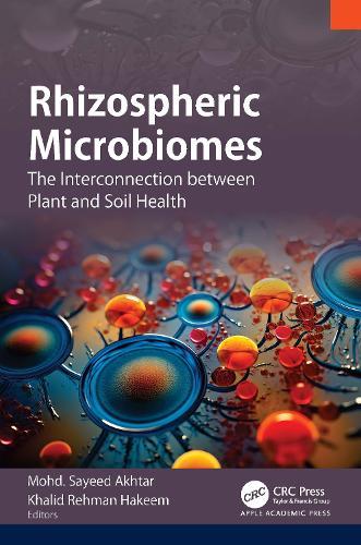 Rhizospheric Microbiomes: The Interconnection between Plant and Soil Health