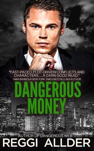 Dangerous Money