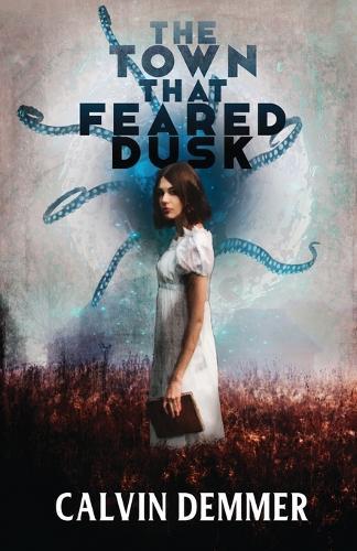 The Town That Feared Dusk