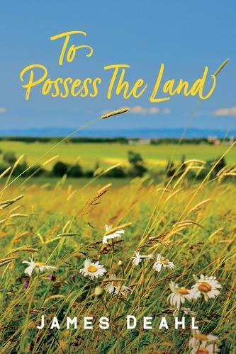 To Possess the Land: An Anthology of Confederation Poetry