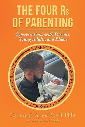 The Four Rs of Parenting: (Second Edition)