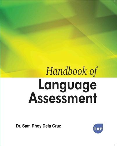Handbook of Language Assessment