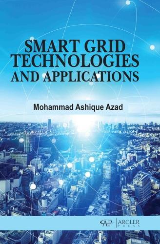 Smart Grid Technologies and Applications