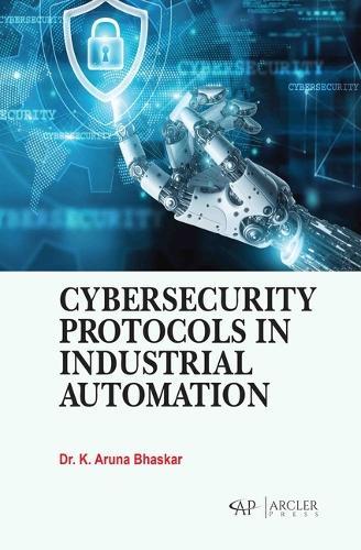 Cybersecurity Protocols in Industrial Automation