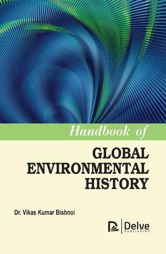 Handbook of Global Environmental History