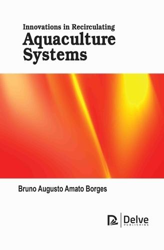Innovations in Recirculating Aquaculture Systems