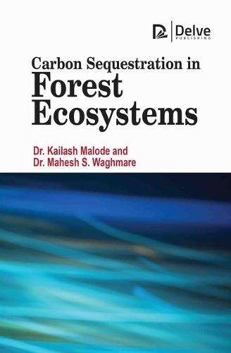 Carbon Sequestration in Forest Ecosystems
