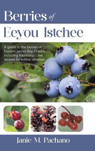 Berries of Eeyou Istchee