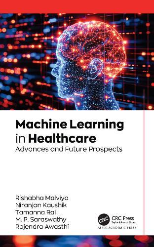 Machine Learning in Healthcare: Advances and Future Prospects