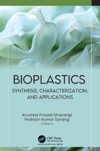 Bioplastics: Synthesis, Characterization, and Applications