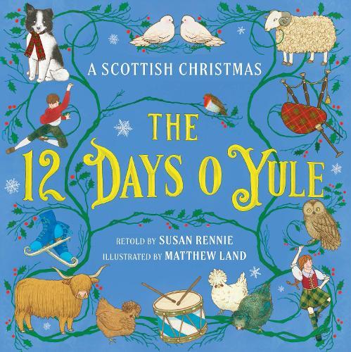The 12 Days o Yule: A Scottish Christmas