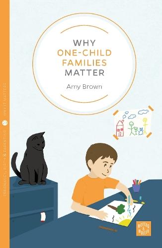 Why One-Child Families Matter