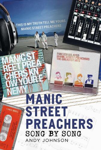 Manic Street Preachers: Song by Song