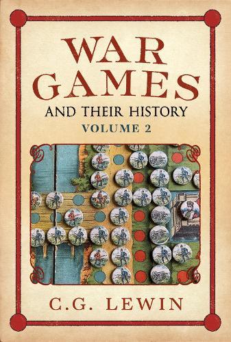 War Games and their History: Volume 2