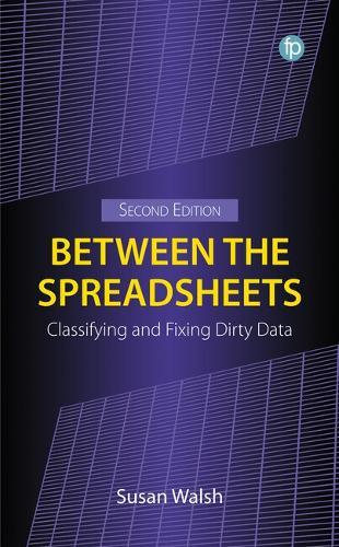 Between the Spreadsheets: Classifying and Fixing Dirty Data
