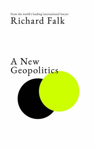 A New Geopolitics: A Forecast for the Future