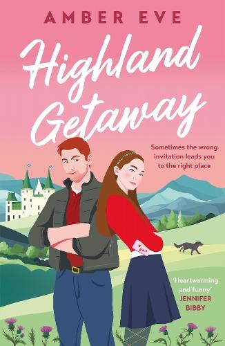 Highland Getaway: A deliciously slow-burn opposites-attract romance