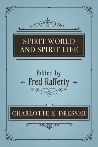 Spirit World and Spirit Life