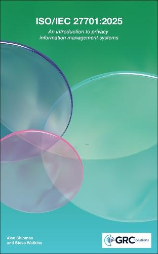 ISO/IEC 27701:2025: An introduction to privacy information management systems